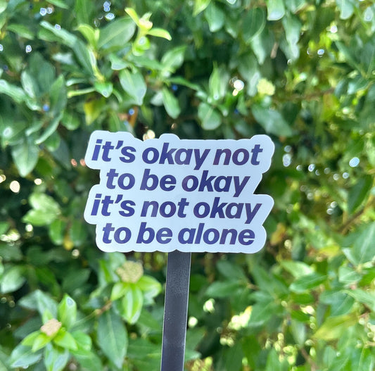 It's Okay Not to be Okay Mental Health Awareness Vinyl Glossy Sticker | 3x2 inch | Laptop Sticker, Water Bottle Sticker