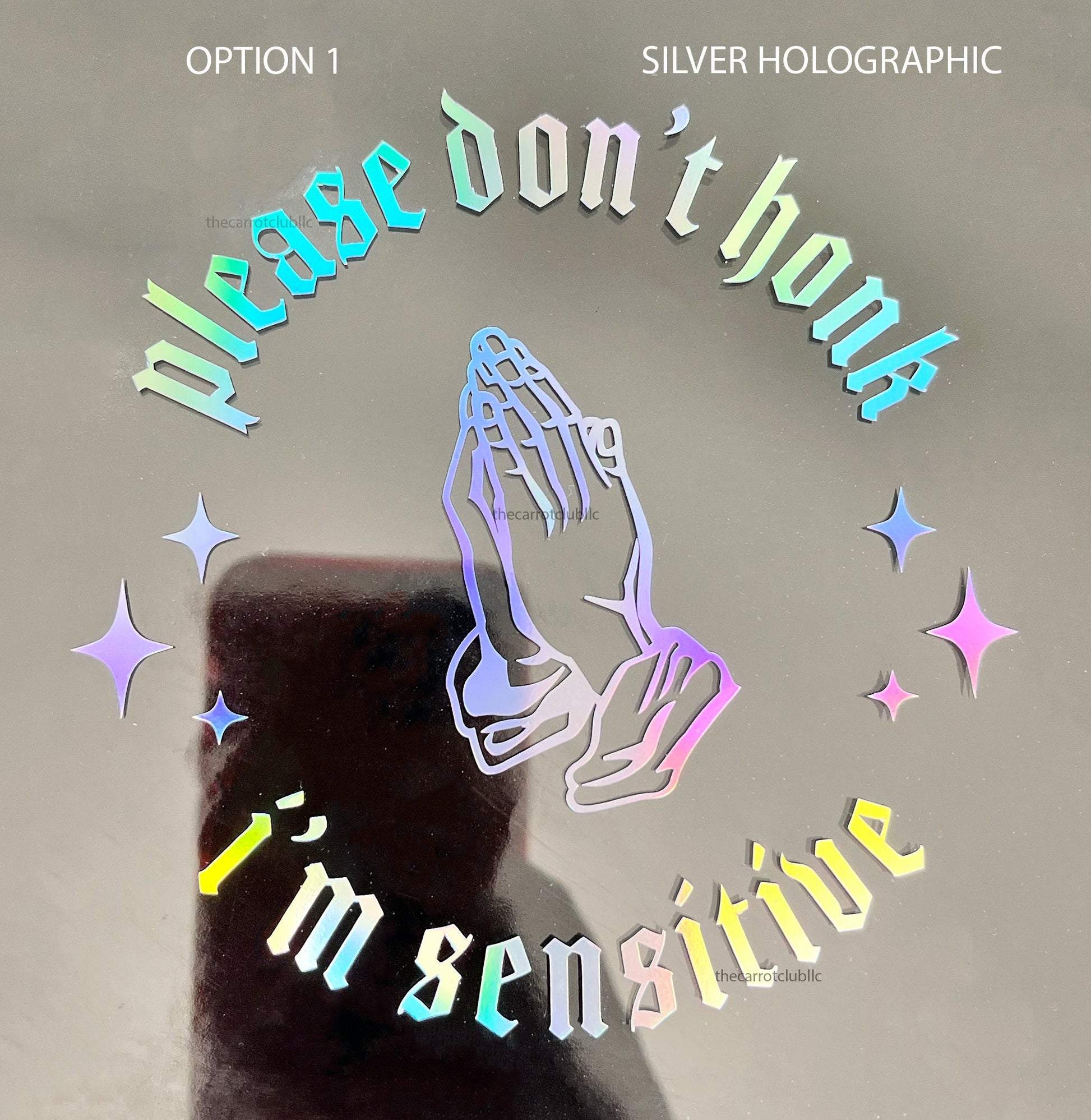 Please Don't Honk I'm Sensitive Holographic Car Decal | 4 inch, 5 inch | 2 Options Cute Funny Bumper Sticker | Personalized Decal